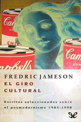 Fredric Jameson - El giro cultural