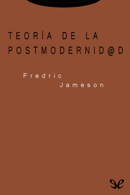 Fredric Jameson - Teoría de la postmodernidad