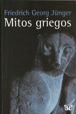 Friedrich Georg Jünger - Mitos griegos