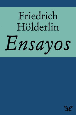 Friedrich Hölderlin - Ensayos