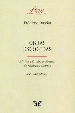 Frédéric Bastiat - Obras escogidas