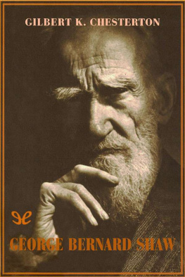 G. K. Chesterton George Bernard Shaw