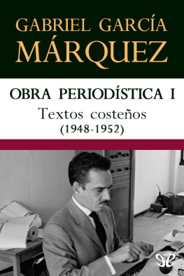 Gabriel García Márquez - Textos costeños (1948-1952)