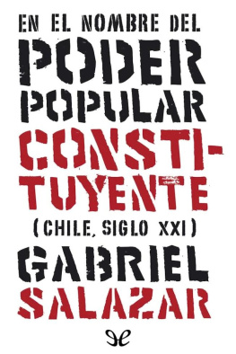 Gabriel Salazar - En el nombre del Poder Popular Constituyente