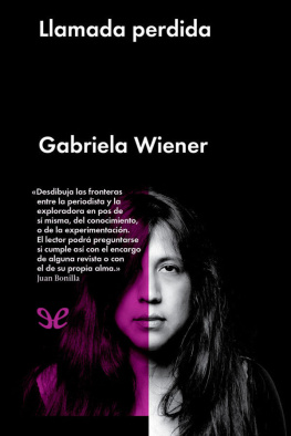 Gabriela Wiener - Llamada perdida