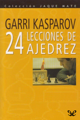 Garry Kasparov 24 Lecciones de ajedrez