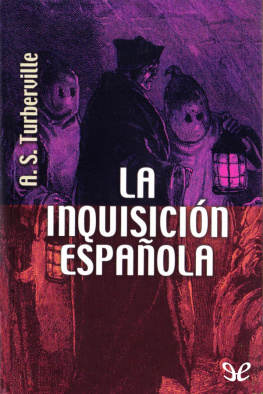 A. S. Turberville - La Inquisición española
