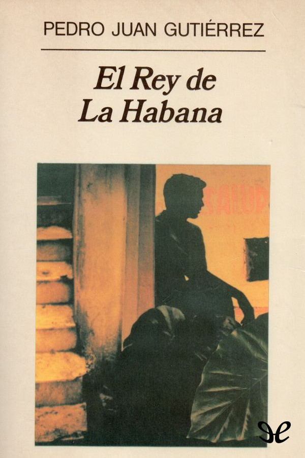 Ésta es la historia de un joven adolescente lanzado a las calles de La Habana - photo 1
