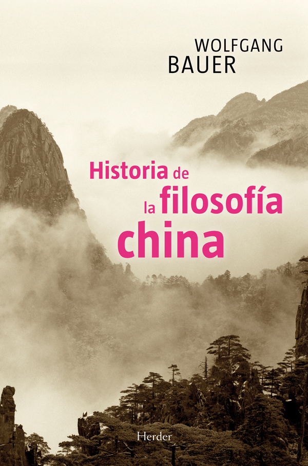 Cubierta Wolfgang Bauer HISTORIA DE LA FILOSOFÍA CHINA CONFUCIANISMO - photo 1
