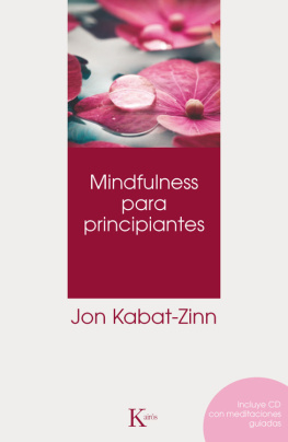 Jon Kabat-Zinn - Mindfulness Para Principiantes