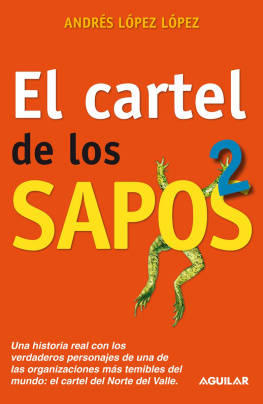 López El cartel de los sapos 2
