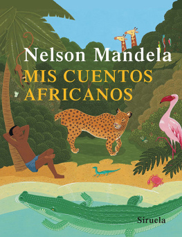 Mandela - Mis cuentos africanos