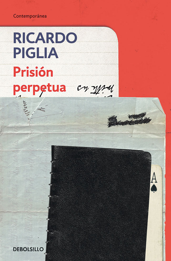 Ricardo Piglia Prisión perpetua Debolsillo Ricardo Piglia nació en Adrogué - photo 1
