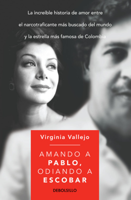 Vallejo - Amando a Pablo, odiando a Escobar