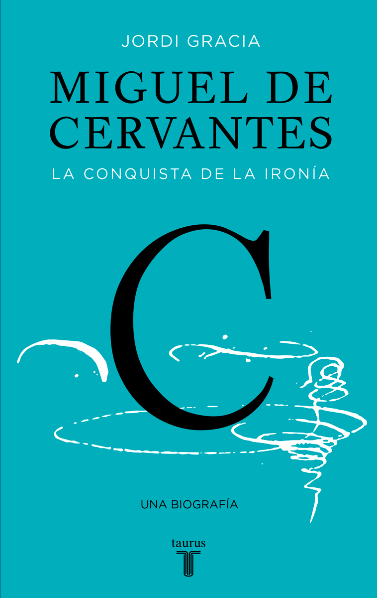 Miguel de Cervantes La conquista de la ironía - image 1