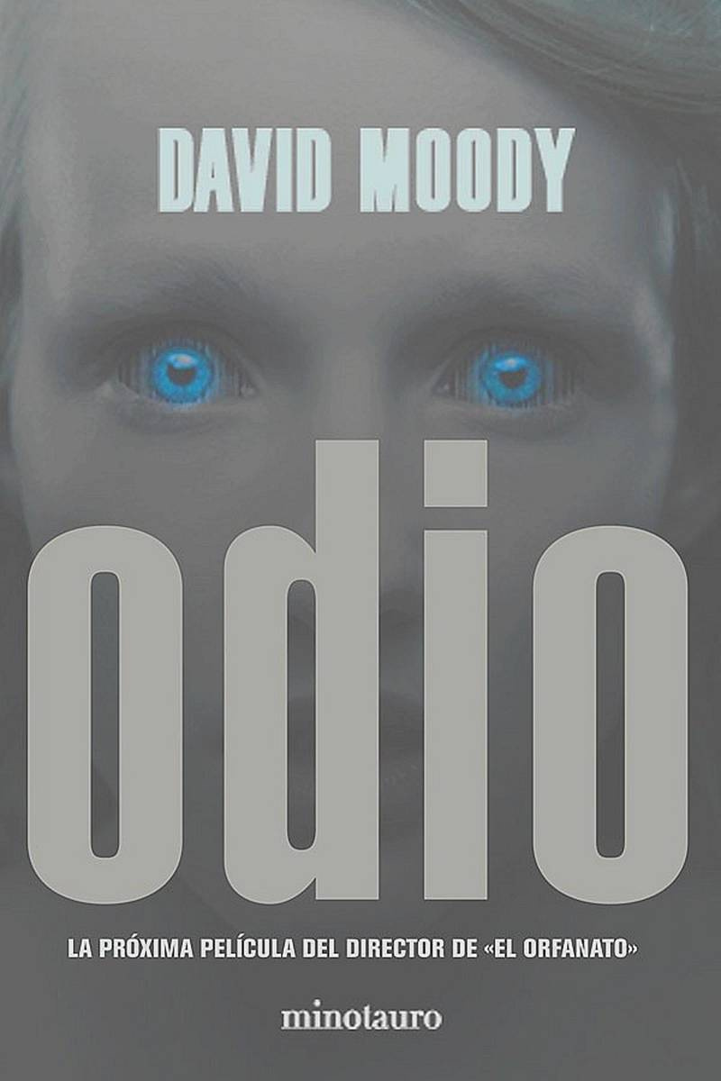 David Moody Odio Título original Hater de la traducción Francisco García - photo 1