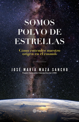 José Maza Sancho Somos polvo de estrellas