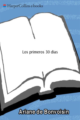 Bonvoisin Ariane de Los primeros 30 días: tu guía para enfrentar cualquier cambio