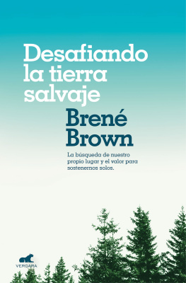 Brown - Desafiando la tierra salvaje