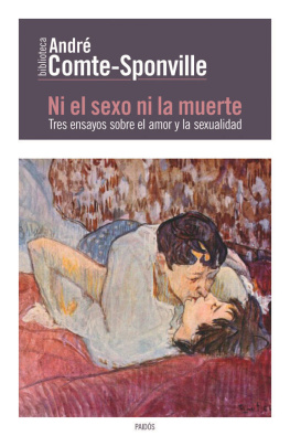 Capel Tatjer Alicia Ni el sexo ni la muerte: Tres ensayos sobre el amor y la sexualidad