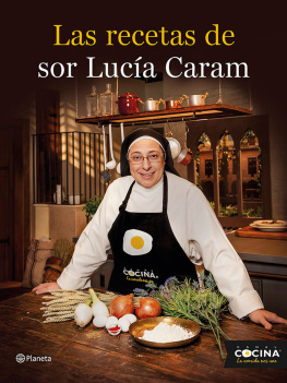 Caram Las recetas de sor Lucía Caram