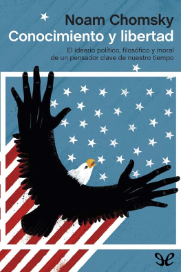 Noam Chomsky Conocimiento Y Libertad