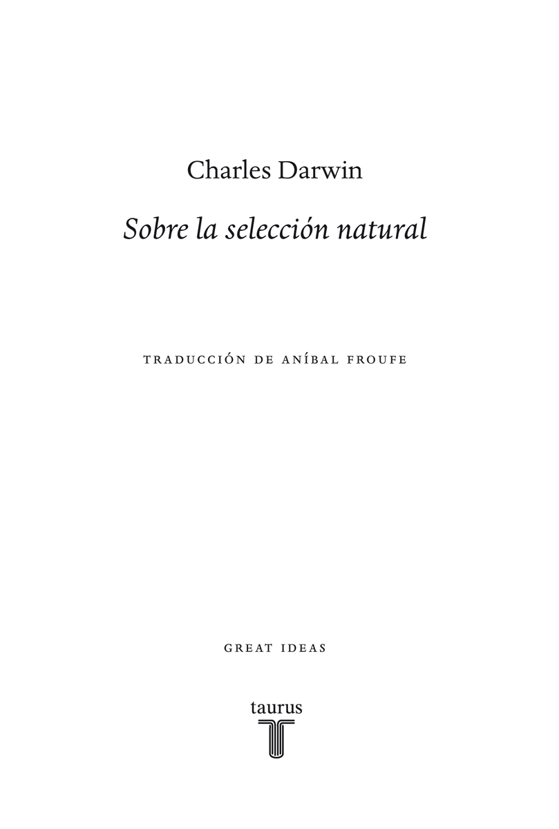 Charles Darwin 1809-1882 Lucha por la existencia Nada más fácil que - photo 2