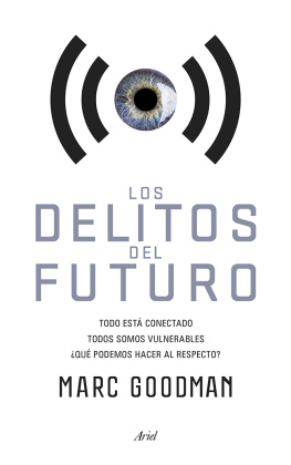 Deza Guil Gemma - Los delitos del futuro: Todo está conectado, todos somos vulnerables, ¿qué podemos hacer al respecto?