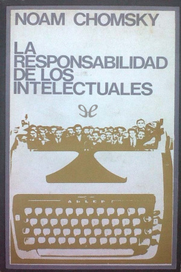 Noam Chomsky - La responsabilidad de los intelectuales