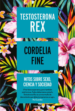 Cordelia Fine - Testosterona Rex