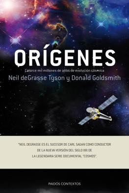 Goldsmith Donald Orígenes: Catorce mil millones de años de evolución cósmica