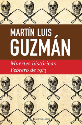 Guzmán Muertes históricas ; Febrero de 1913