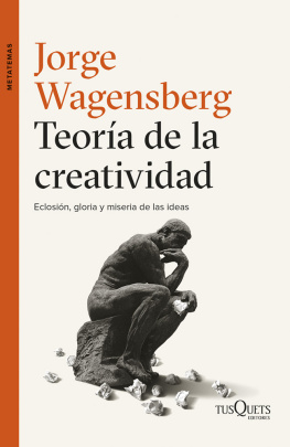 Wagensberg - Teoría de la creatividad: eclosión, gloria y miseria de las ideas