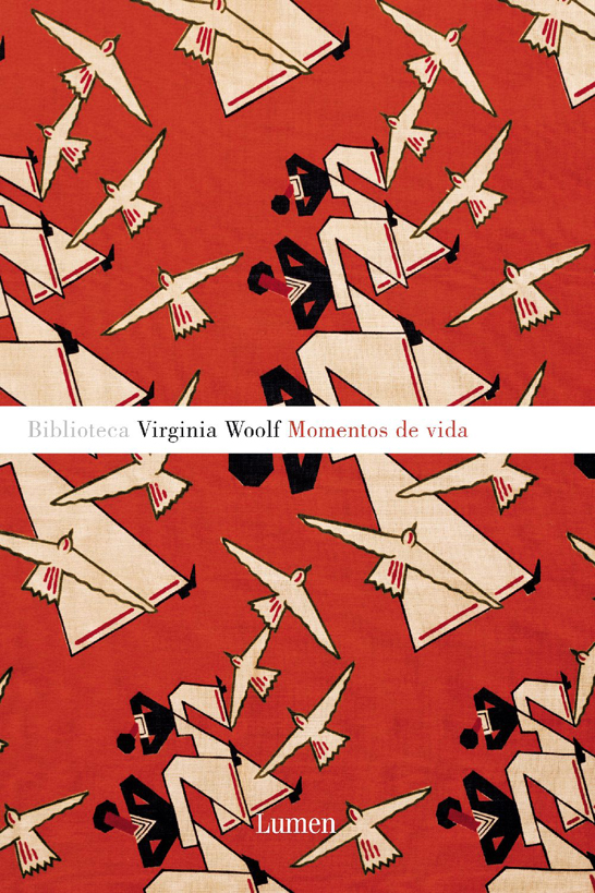 Momentos de vida Virginia Woolf Edición epílogo y notas a cargo de Jeanne - photo 1
