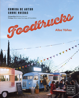 Yáñez López - Foodtrucks: Comida de autor sobre ruedas