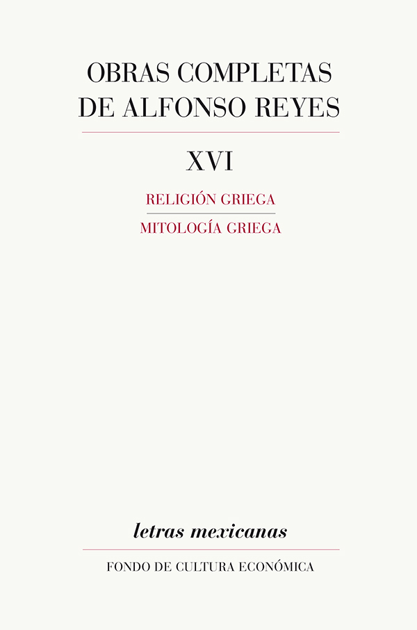 ALFONSO REYES Religión griega Mitología griega letras mexicanas FONDO - photo 1