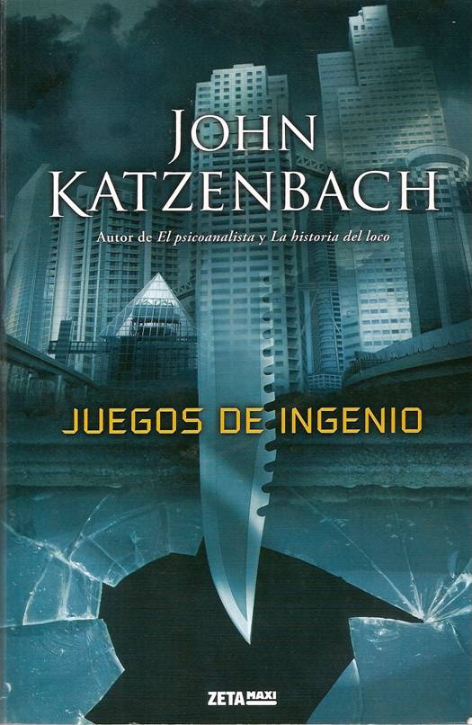 John Katzenbach Juegos De Ingenio Quería un animal ideal para cazarlo - photo 1