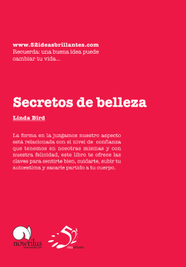 Villanueva Romero Diana - Secretos de belleza: trucos y consejos para sentirse guapa y seductora