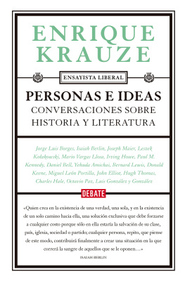 Krauze - Personas e ideas: Conversaciones sobre historia y literatura