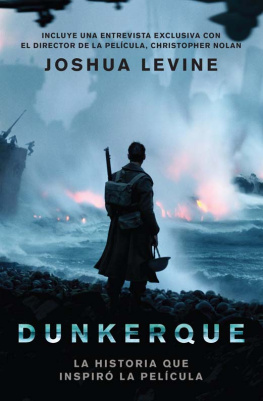 Levine Dunkerque: la historia que inspiró la película