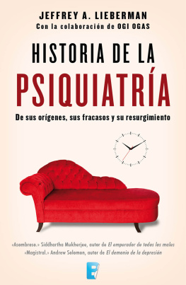 Lieberman Jeffrey A. - Historia de la psiquiatría