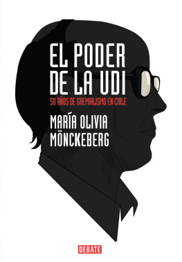 Maria Olivia Monckeberg El poder de la UDI
