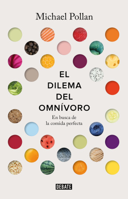 Nagore Raúl - El dilema del omnívoro: en busca de la comida perfecta