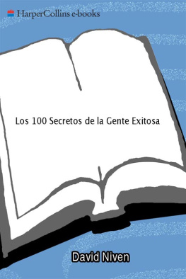 Niven David - Los 100 secretos de la gente exitosa: lo que los científicos han descubierto y cómo puede aplicarlo a su vida