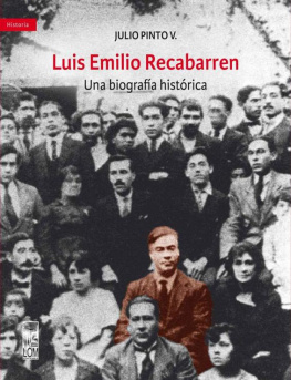 Pinto Vallejos Julio Luis Emilio Recabarren: una biografía histórica