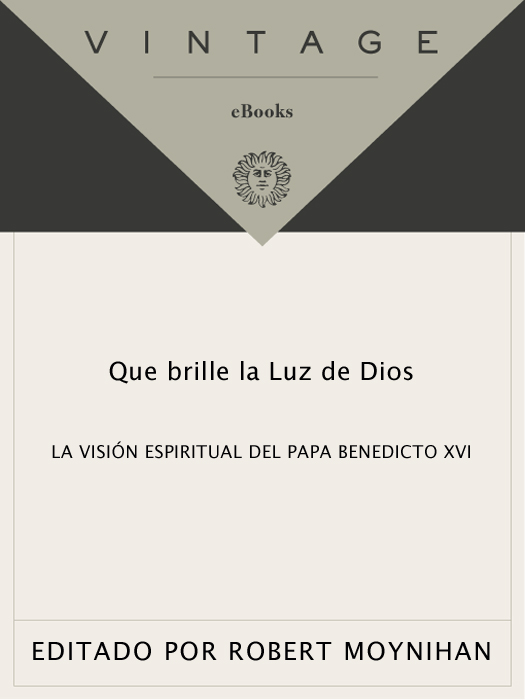 Que brille la luz de Dios la visión espiritual del papa Benedicto XVI - image 1