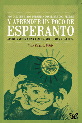 Joan Català Piñón Por qué tus hijos deberían comer más coliflores y aprender un poco de esperanto