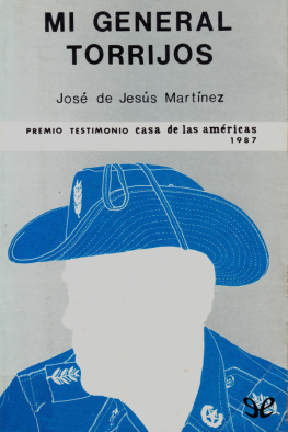 José de Jesús Martínez Mi General Torrijos