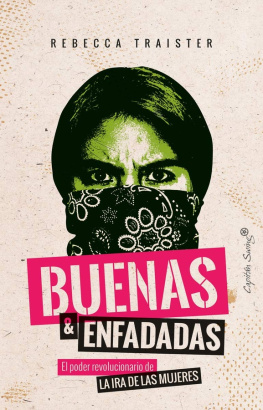 Rebecca Traister - Buenas y enfadadas