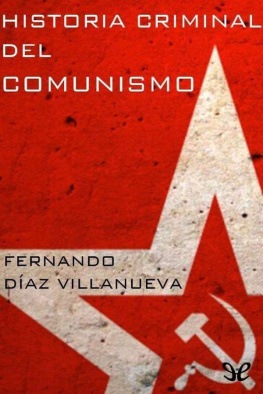 Fernando Díaz Villanueva Historia criminal del comunismo